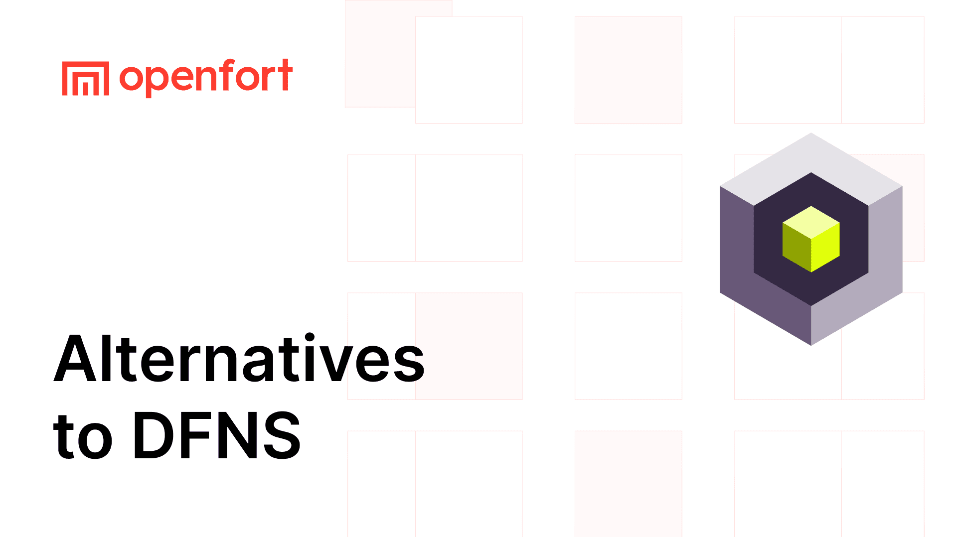 Top 4 DFNS Alternatives in 2026